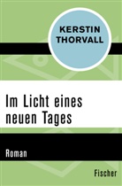 Kerstin Thorvall - Im Licht eines neuen Tages