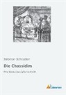 Salomon Schechter - Die Chassidim