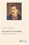 Jacob Samuel Speyer - Die indische Theosophie