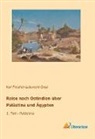 Karl Friedrich Leberecht Graul - Reise nach Ostindien über Palästina und Ägypten