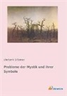 Herbert Silberer - Probleme der Mystik und ihrer Symbole