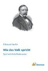 Edmund Hoefer - Wie das Volk spricht