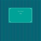 Kurt Scharf - Hier