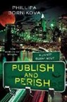 Phillipa Bornikova - Publish and Perish