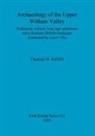 Thomas Jolliffe, Thomas H. Jolliffe - Archaeology of the Upper Witham Valley