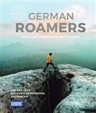 German Roamers, German Roamers - DuMont Bildband German Roamers - Deutschlands neue Abenteurer