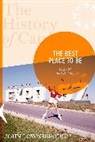 John Lownsbrough - The History of Canada Series: The Best Place To Be