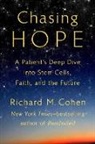 Richard M Cohen, Richard M. Cohen - Chasing Hope