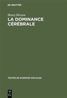 Henry Hécaen - La dominance cérébrale