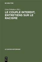 Léo Poliakov, Léon Poliakov - Le couple interdit, entretiens sur le racisme