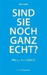 Olaf Cordes, Phil Stauffer, edition Coaching &amp; More - Sind Sie noch ganz echt?