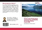 Youness Ouahid - Short and long-term monitoring of Pinilla drinking-water reservoir