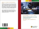 Paulo Ricardo Almeida Forte, Jean Robert P. Rodrigues, Kyell Carlos R. Martins - Estudo da formação da aresta postiça de corte
