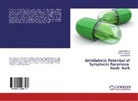 Neela Bhatia, Deepa Mahuli, Deepak Mahuli, Nilofa Naikwadi, Nilofar Naikwadi - Antidiabetic Potential of Symplocos Racemosa Roxb. Bark