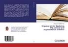 Fulgence Saronga Shine Swai - Organize or die: Exploring the political and organizational activities