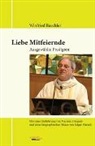 Winfried Baechler, Mariano Delgado, Edgar Marsch - Liebe Mitfeiernde