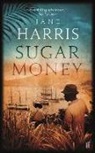 Jane Harris - Sugar Money