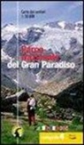 Cartoguida del parco nazionale del Gran Paradiso. La cartoguida dei sentieri 1:50.000