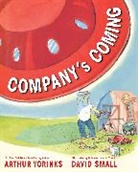 David Small, Arthur Yorinks, Arthur/ Small Yorinks, David Small - Company's Coming