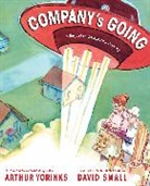 David Small, Arthur Yorinks, Arthur/ Small Yorinks, David Small - Company's Going