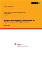 Kathrin Jerjomenko - Bewertung des Fragebogens "Gießener Inventar der Transformationalen Führungskompetenzen"