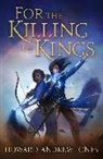 Howard Andrew Jones - For the Killing of Kings