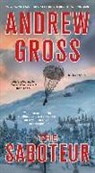 Andrew Gross - The Saboteur
