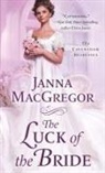 Janna MacGregor - The Luck of the Bride