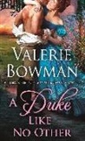 Valerie Bowman - A Duke Like No Other