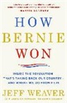 Jeff Weaver - How Bernie Won
