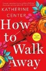 Katherine Center, Center Katherine - How to Walk Away