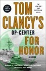 Jeff Rovin - Tom Clancy's Op-Center: For Honor