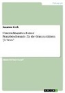 Susanne Koch - Unterrichtsentwurf einer Französischstunde für die Grammatikform "Je Veux"