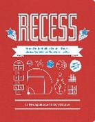 Ben Applebaum, Dan DiSorbo - Recess