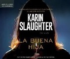 Karin Slaughter - La Buena Hija (Good Daughter) (Hörbuch)