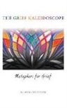 Su-Rose McIntyre, Su-rose/ Anderson Mcintyre, Jill Anderson - The Grief Kaleidoscope