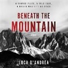 Luca D'Andrea, Charles Constant - Beneath the Mountain (Audio book)