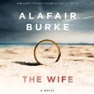 Alafair Burke, Xe Sands - The Wife: A Novel of Psychological Suspense (Hörbuch)