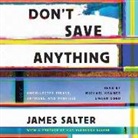 James Salter - Don't Save Anything: The Uncollected Writings of James Salter (Audio book)