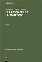 Emmanuel Le Roy Ladurie, Emmanuel Leroy Ladurie - Emmanuel Le Roy Ladurie: Les paysans de Languedoc - Tome I: Emmanuel Le Roy Ladurie: Les paysans de Languedoc. Tome I
