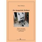 Dieter Harhues - Der humpelnde Rollator