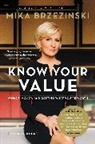 Mika Brzezinski - Know Your Value
