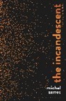 Michel Serres, Michel (Stanford University Serres - The Incandescent