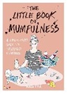 Sarah Ford, Ford Sarah - The Little Book of Mumfulness