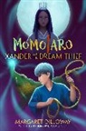 Margaret Dilloway, Choong Yoon - Xander and the Dream Thief