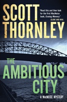 Scott Thornley - The Ambitious City