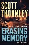 Scott Thornley - Erasing Memory