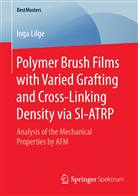 Inga Lilge - Polymer Brush Films with Varied Grafting and Cross-Linking Density via SI-ATRP