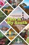 Caroline Eubanks - This Is My South