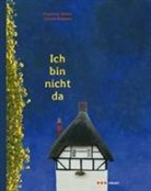 Stüber Ingeborg, Christa Küppers, Ingeborg Stüber, Christa Küppers - Ich bin nicht da